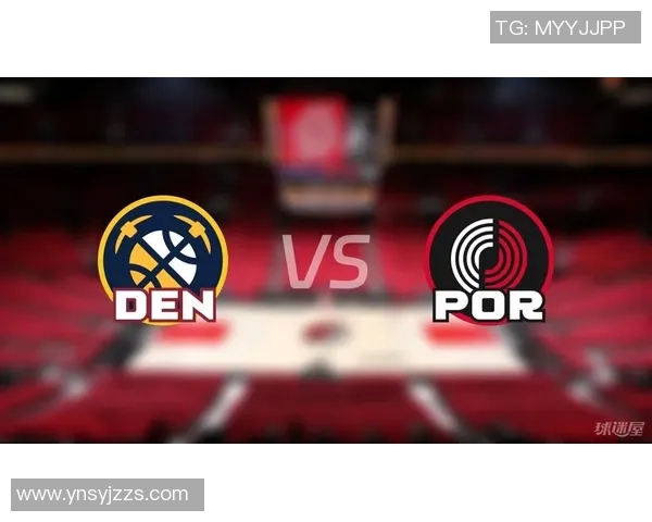 掘金与开拓者G3第四节精彩回放全景解析与赛后点评